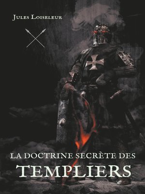 cover image of La doctrine secrète des templiers